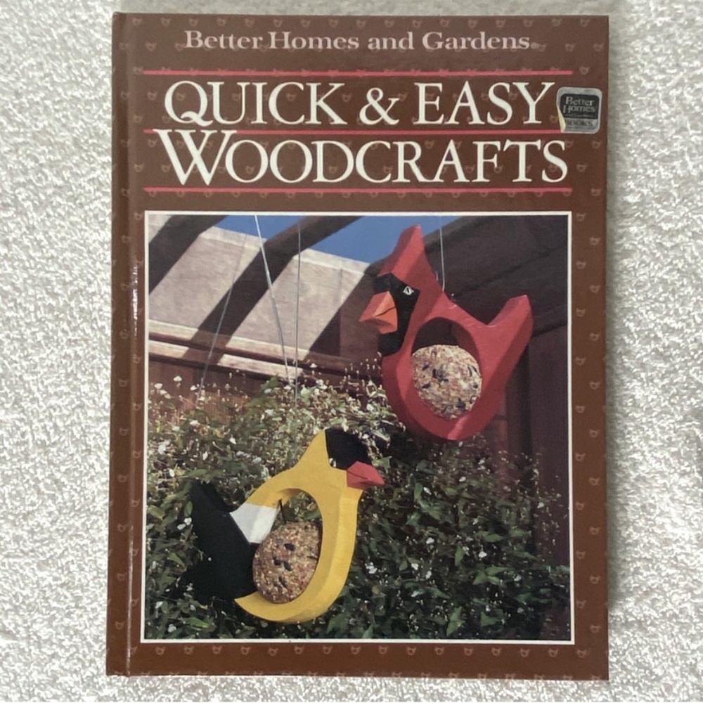 Vintage Better Homes & Garden Quick & Easy Wood Crafts Hardcover Book